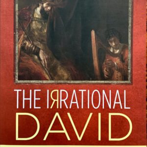 The Irrational David: The Power of Poetic Leadership